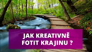 Jak fotit krajinu na dlouhé časy a mít tak kreativní fotky, které se budou ostatním doopravdy líbit