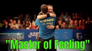 Jan Ove Waldner "Master of Feeling"