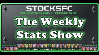 StocksFC Stats Show - S1 - Eps 39