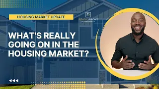 What's Really Going on in the Housing Market? | Austin TX