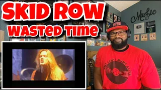 Skid Row - Wasted Time | REACTION