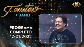 FAUSTÃO NA BAND - PROGRAMA COMPLETO - 17/01/2022 | BAND