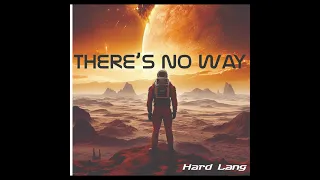 DJ Hard Lang - There's no way