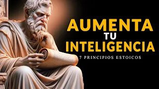 CULTIVAR LA INTELIGENCIA Y LA SABIDURÍA PERSONALES : LOS 7 PRINCIPIOS ESTOICOS