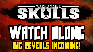 BIG SPACE MARINE 2 REVEALS! Warhammer Skull Watch Along!