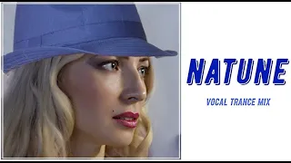 The Best of Natune  -  Vocal Trance Mix 2022 (Mixed by Pavel Gnetetsky)