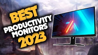 Best Productivity Monitor in 2023 - Top 5 Picks For Work