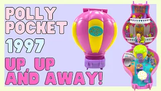 TOY TOUR: 1997 Up Up and Away Hot Air Balloon | Vintage Polly Pocket Collection