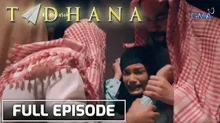 Tadhana: Pinay sa Saudi, pinilahan at pinagpasa-pasahan ng apat na Arabo! | Full Episode