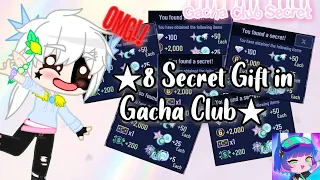 8 Secret Gift In Gacha Club✨~  `|• Gacha Club Secret •|` (read pinned comment please.)