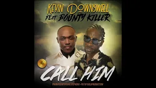 Call him...Kevin Downswell and Bounty Killer...Produced by Richie Stephens.