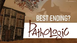 So ... Which Pathologic Ending Is Best? (There Will Always Be Sacrifice in the End, Ep. 3)