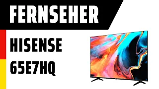 Fernseher Hisense 65E7HQ (E7HQ) | Test | Deutsch