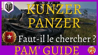 [WoT FR] KUNZER PANZER - REVUE DU PREMIUM T9 ALLEMAND - WORLD OF TANKS (français)