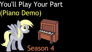 You'll Play Your Part (Piano Demo)