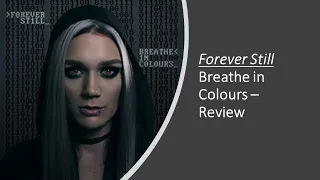 Forever Still - Breathe in Colours - Album Review