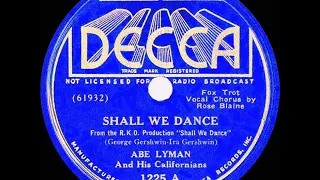1937 Abe Lyman - Shall We Dance (Rose Blane, vocal)