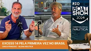 Excess 14 pela primeira vez no Brasil | Rio Boat Show 2024 | NÁUTICA