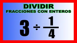 ✅👉Division de Enteros con Fracciones  ✅ Como dividir un Numero Entero entre una Fraccion