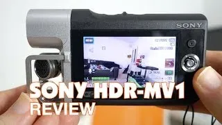 Sony HDR-MV1 Review