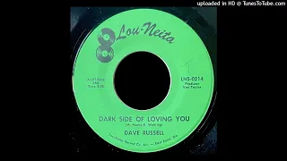 Dave Russell - Dark Side of Loving You - Lou-Neita Records (GA)