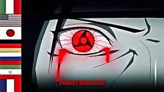 Uchiha Itachi saying Amaterasu in 7 different languages | Naruto Shippuden