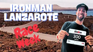 Ironman Lanzarote race week