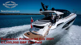 2021 Sunseeker Predator 60 Evo Sports Cruiser For Sale - £1,595,000 - Now Sold