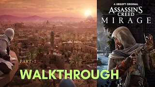 Assassin's Creed  Mirage - Walkthrough | Part 1|