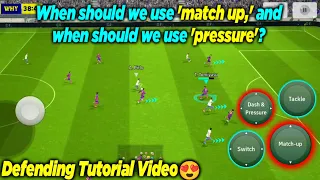 Defending Tutorial Video |eFootball 2024 Mobile | How to use ''Match-up'' & ''Pressure'' Properly? 😲