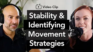 Training stability & identifying your movement strategies | Peter Attia, M.D. & Beth Lewis