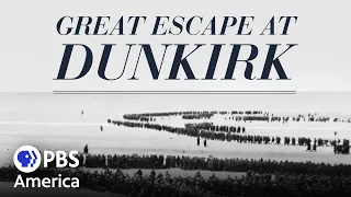 Great Escape at Dunkirk FULL SPECIAL | NOVA | PBS America