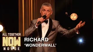 All Together Now Norge | Richard performs Wonderwall by Oasis | TVNorge