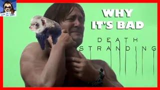 DEATH STRANDING | Why It's Bad