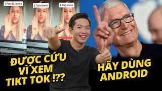 ĐƯỢC CỨU NHỜ XEM TIK TOK - TIM COOK KHUYÊN NGƯỜI DÙNG CHUYỂN SANG ANDROID #AEUPDATE