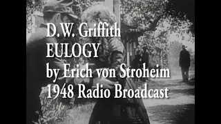 D.W.Griffith Eulogy Erich von Stroheim 1948