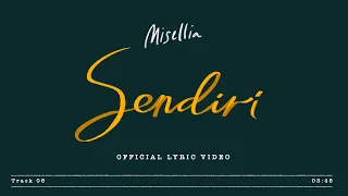 Misellia - Sendiri (Official Lyric Video)