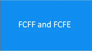 FCFF and FCFE| Free Cash Flow to the Firm| Free Cash Flow to Equity| FSA