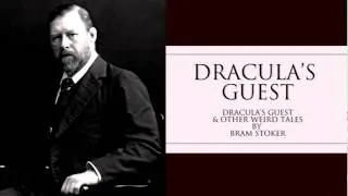 Dracula's Guest by Bram Stoker Audiobook