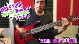 Make Your Low-Cost IBANEZ Play Like A PRESTIGE! - 12 Minute Mod Tutorial