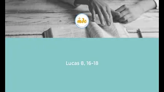 Lc. 8, 16-18 - Evangelio del día - Padre Luis Zazano
