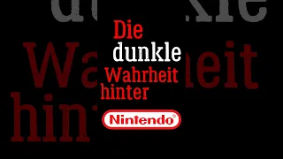 Die dunkle Wahrheit hinter Nintendo