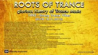 Neowave - Roots Of Trance 1993 Part 4: Strong Trance Vibes