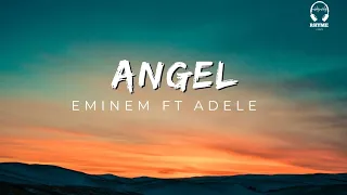 EMINEM FT ADELE - ANGEL LYRICS VIDEO