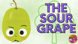 The Sour Grape - Animated Read Aloud