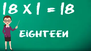 Learn Multiplication - Table of Eighteen 18 x 1 = 18 - 18 Times Tables | Kidstart tv