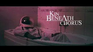 KIN BENEATH CHORUS - The Mountain  (Official Music Video)