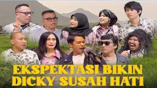 [FULL] EKSPEKTASI BIKIN DICKY SUSAH HATI | ANAK SEKOLAH (10/02/23)