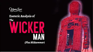 Esoteric Analysis of The Wicker Man (2006 & 1973) plus Midsommar