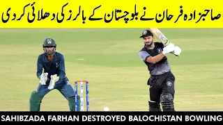 Sahibzada Farhan Destroyed Balochistan Bowling | Balochistan vs KP | Match 22 | National T20 | MH1T